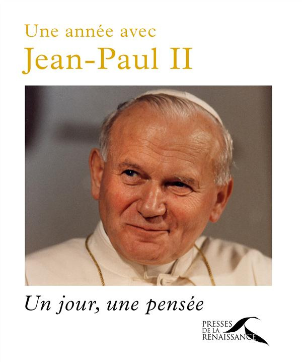 Une année avec Jean-Paul II. Un jour, une pensée