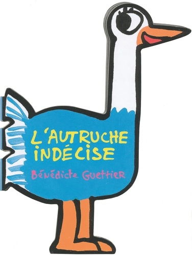 L'autruche indécise