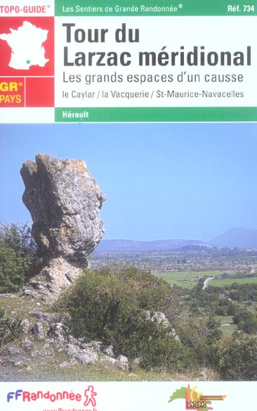 Tour du Larzac méridional. Les grands espaces d'un causse. le Caylar/la Vacquerie/St-Maurice-Navacel