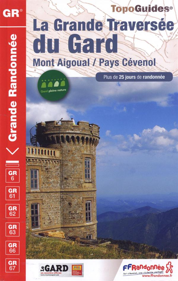 La Grande Traversée du Gard. Mont Aigoual / Pays Cévenol