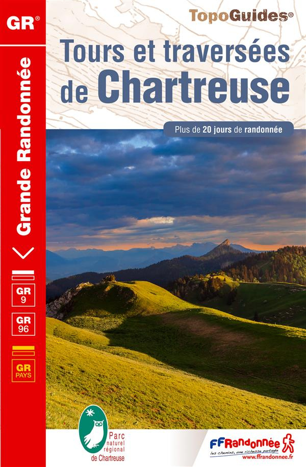 Tours et traversées de Chartreuse. Plus de 20 jours de randonnée