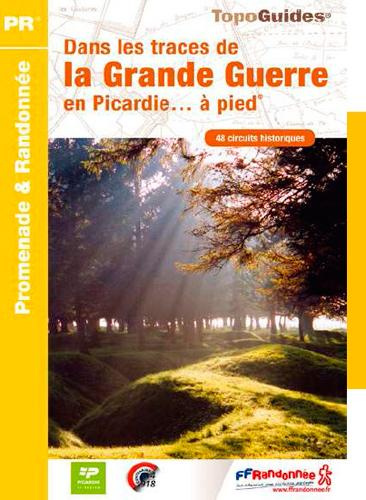 Dans les traces de la Grande Guerre en Picardie à pied