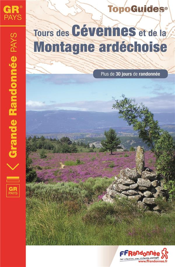 Tours des Cévennes et de la Montagne ardéchoise. 2e édition