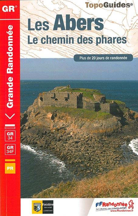 Les Abers. Le chemin des phares, de Morlaix à Brest et au Faou, 5e édition