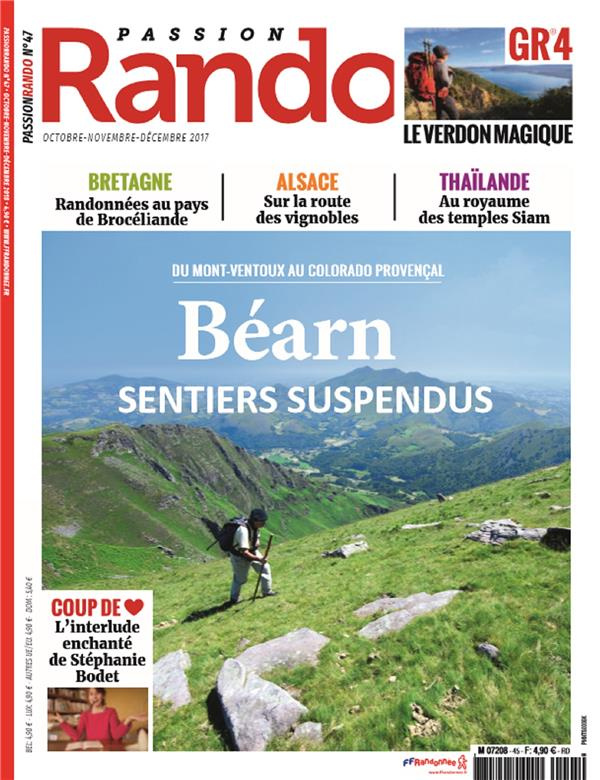 Passion rando N° 47, octobre-novembre-décembre 2017 : Béarn. Sentiers suspendus
