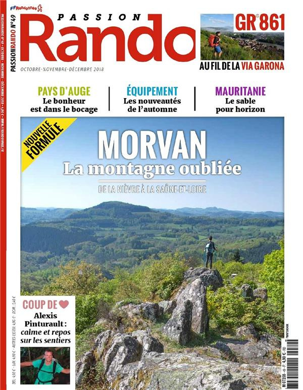 Passion rando N° 49, octobre-novembre-décembre : Morvan. La montagne oubliée