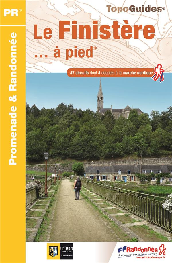 Le Finistère... à pied. 47 promenades & randonnées, Edition 2020