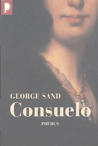 George Sand Coffret en 2 volumes : Consuelo ; La Comtesse de Rudolstadt