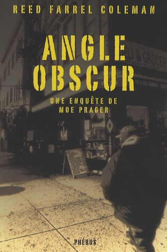 Angle obscur. Une enquête de Moe Prager