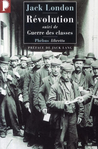 Révolution. Suivi de Guerre des classes