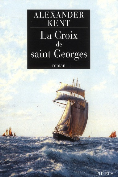 Une aventure de Richard et Adam Bolitho : La croix de Saint Georges