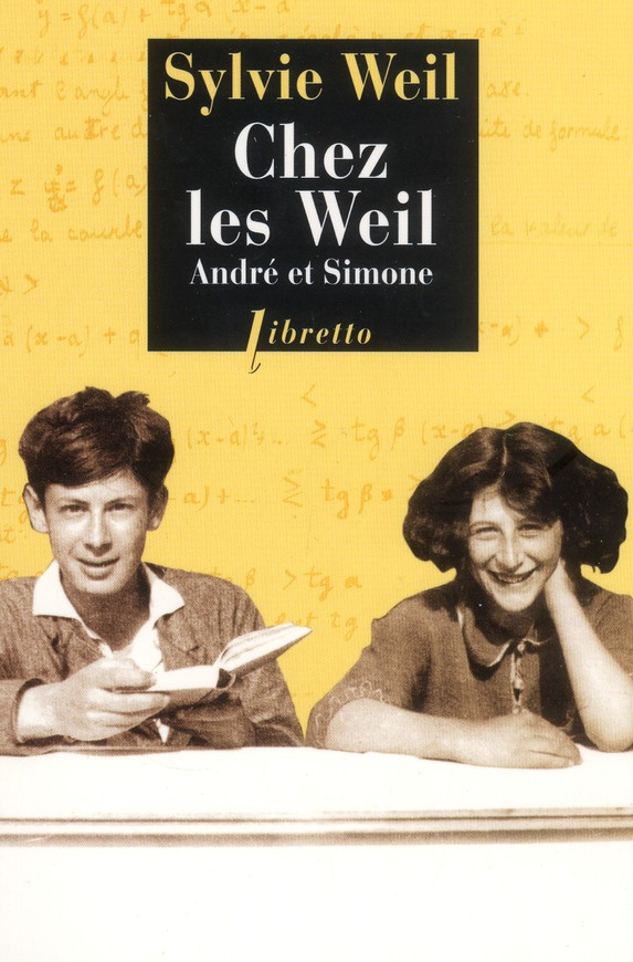 Chez les Weil, André et Simone