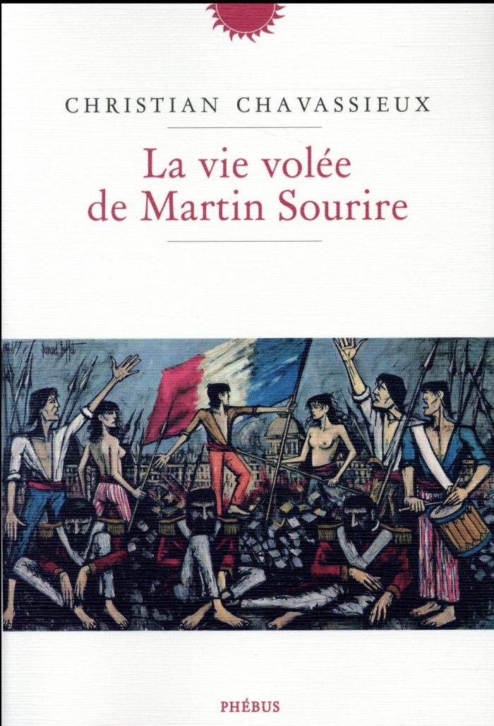 La vie volée de Martin Sourire