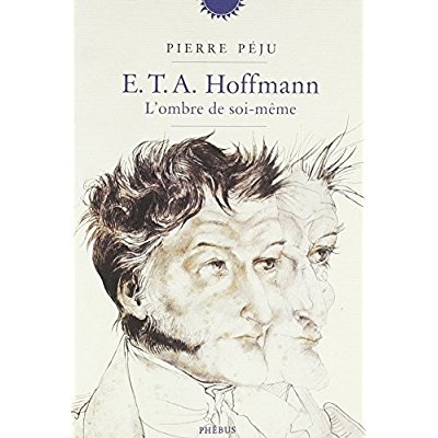 E. T. A. HOFFMANN, L'OMBRE DE SOI MEME