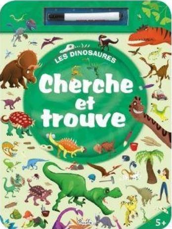 Les dinosaures. Avec un feutre effaçable