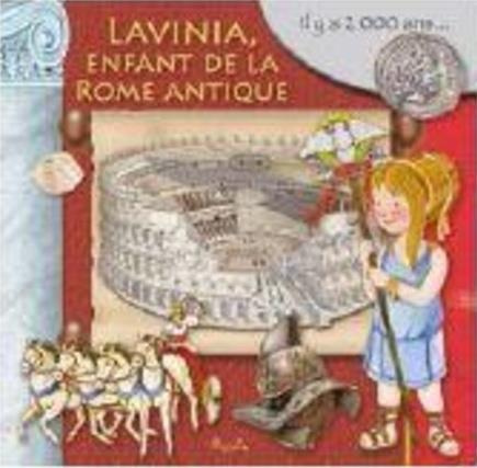 Lavinia, enfant de la Rome antique