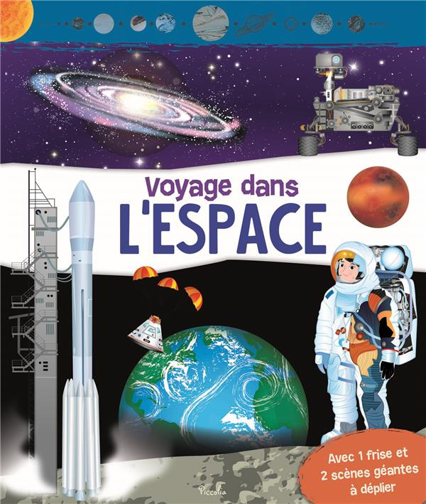 Voyage dans l'espace. Avec 1 frise et 2 scènes géantes à déplier