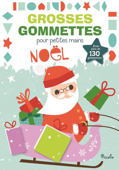 Noël. Avec plus de 130 gommettes