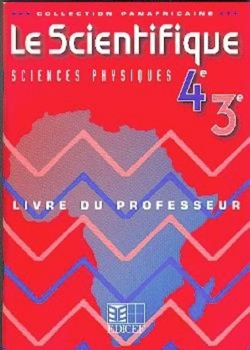 Sciences Physiques panafricaines - Guide du professeur 4èm/3èm
