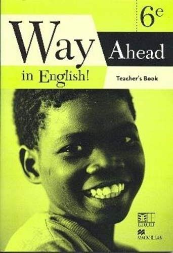 Way ahead in english ! 6eme teacher's book cameroun. Way ahead in english 6eme teacher's book
