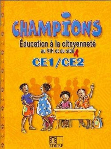 Champions education citoyennete vih et sida ce1/ce2 eleve