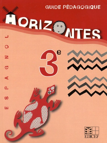 Horizontes 3e. Guide pédagogique