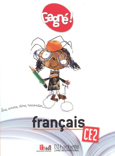 Français CE2 Gagné ! Livre de l'élève