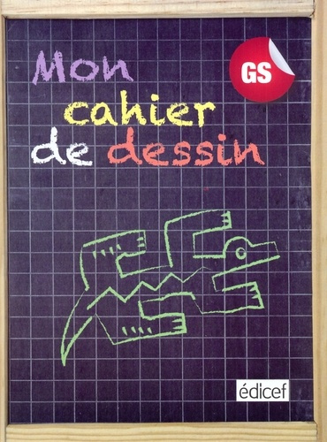 Mon cahier de dessin GS