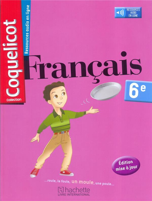 Français 6e Coquelicot. Edition 2018