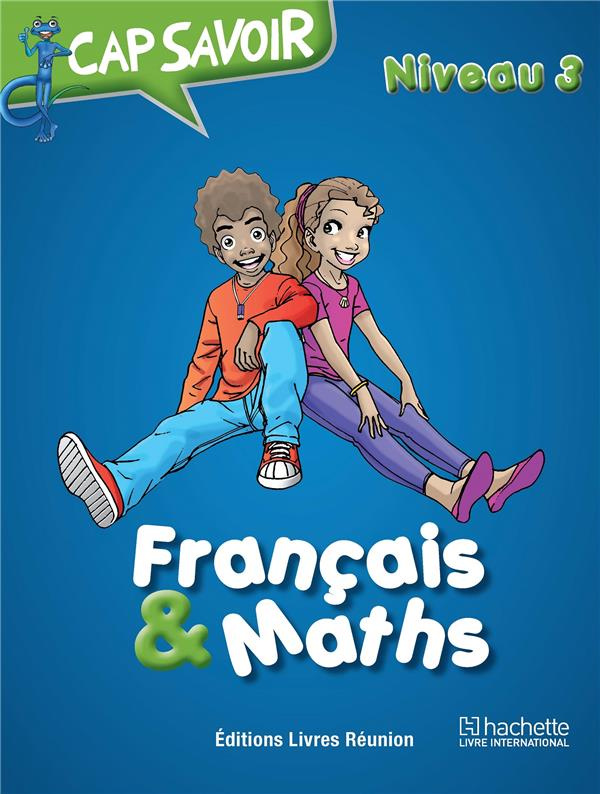 CAP SAVOIR FRANCAIS & MATHS CM1