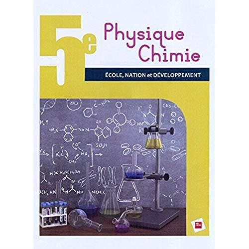 Physique Chimie 5e RCI Elève Ecole, Nation et Développement