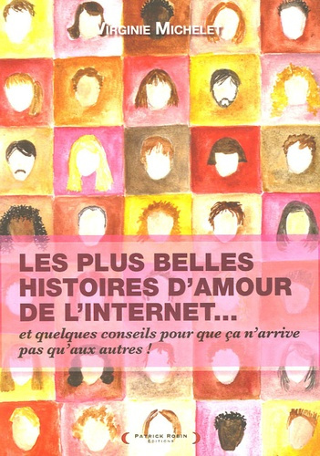 LES PLUS BELLES HISTOIRES D AMOUR DE L INTERNET