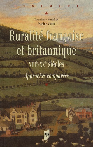 Ruralité française et britannique XIIIe-XXe siècles. Approches comparées