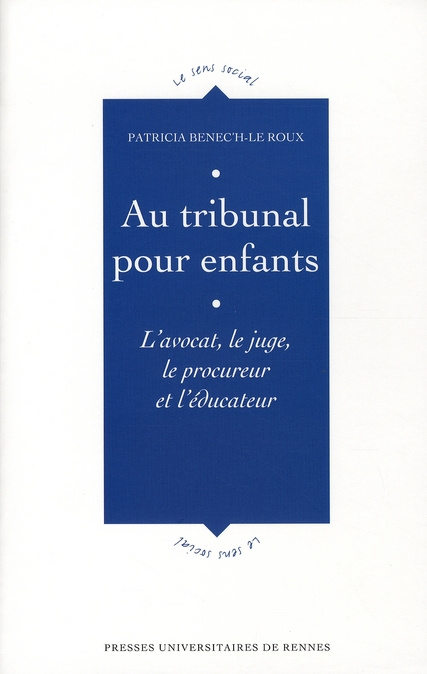 Au tribunal pour enfants. L'avocat, le juge, le procureur et l'éducateur