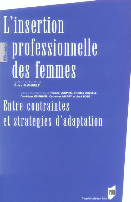 L'insertion professionnelle des femmes. Entre contraintes et stratégies d'adaptation