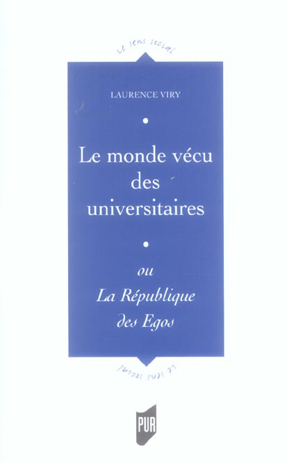 Le monde vécu des universitaires. Ou la République des Egos