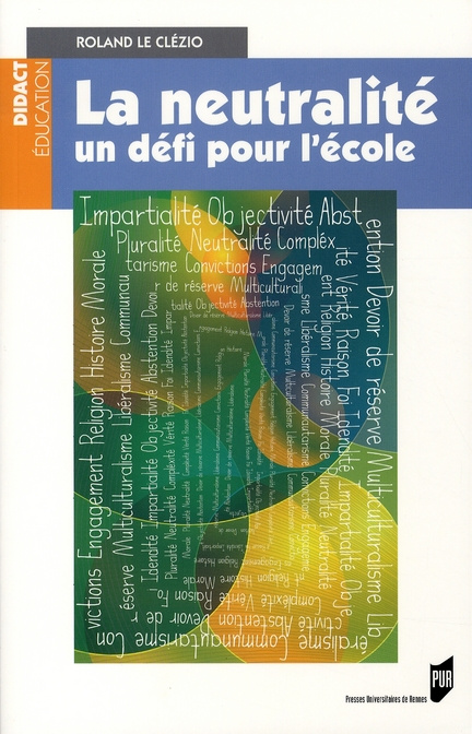 La neutralité. Un défi pour l'école