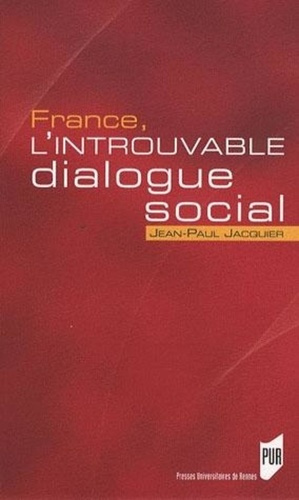France, l'introuvable dialogue social