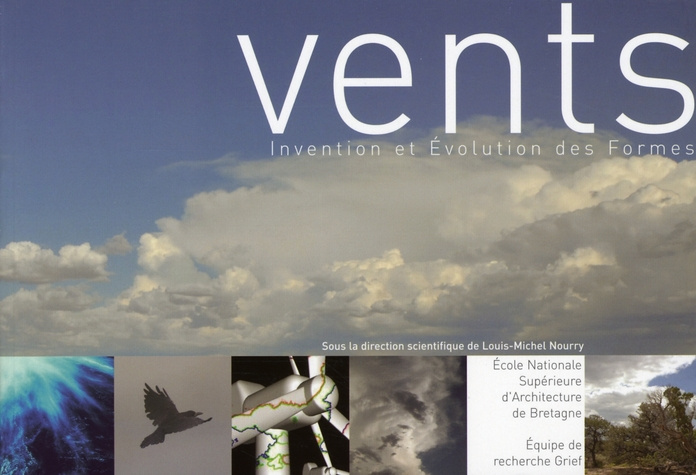 Vents. Invention et Evolution des Formes