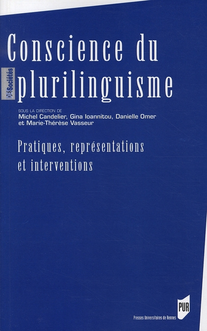 Conscience du plurilinguisme. Pratiques, représentations et interventions