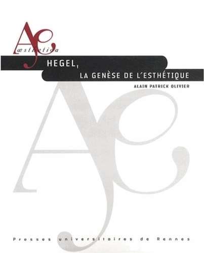 Hegel, la genèse de l'esthétique