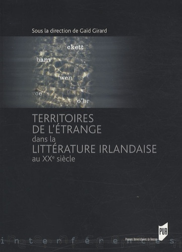 Territoires de l'étrange dans la littérature irlandaise au XXe siècle