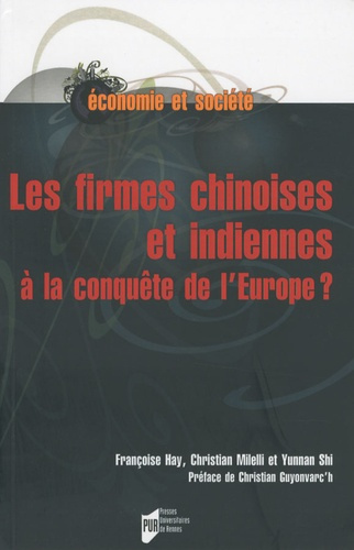 Les firmes chinoises et indiennes à la conquête de l'Europe ?