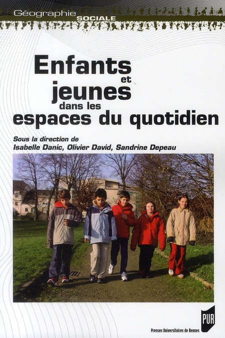Enfants et jeunes. Dans les espaces du quotidien