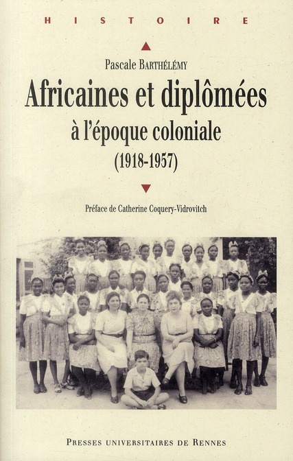 Africaines et diplômées à l'époque coloniale (1918-1957)