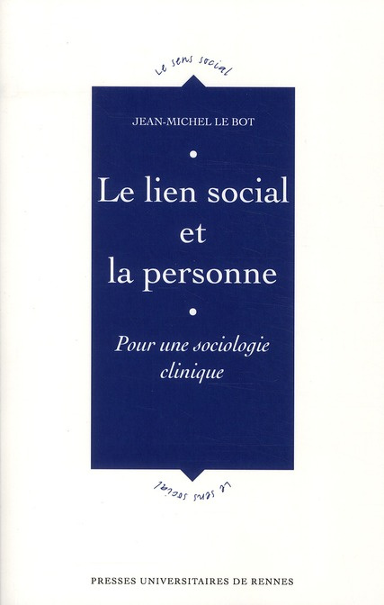 Lien social et la personne. Pour une sociologie clinique