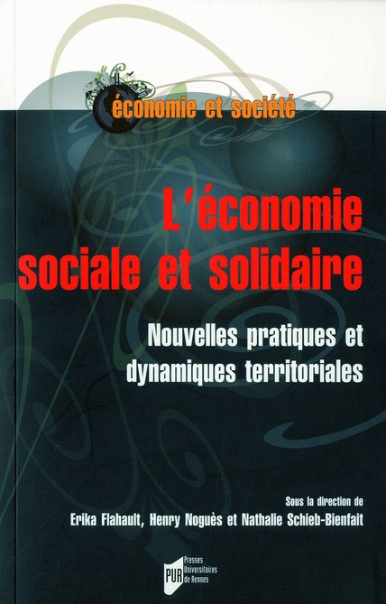 L'économie sociale et solidaire. Nouvelles pratiques et dynamiques territoriales