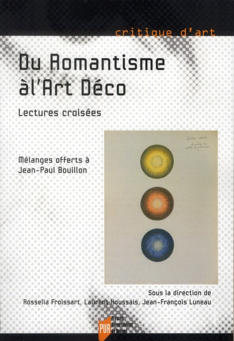 Du Romantisme à l'Art Déco. Lectures croisées