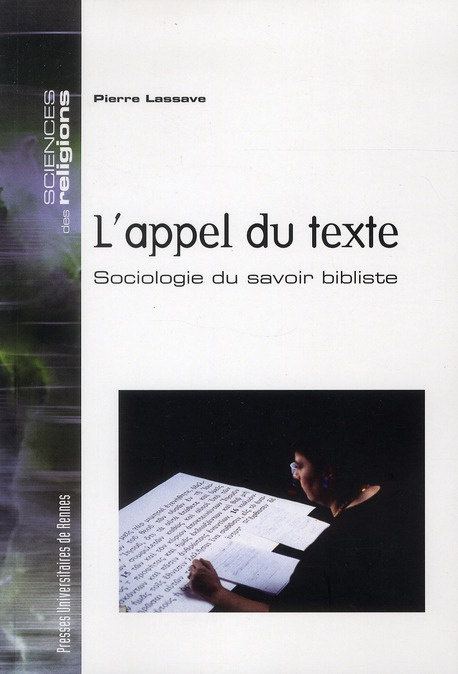L'appel du texte. Sociologie du savoir bibliste