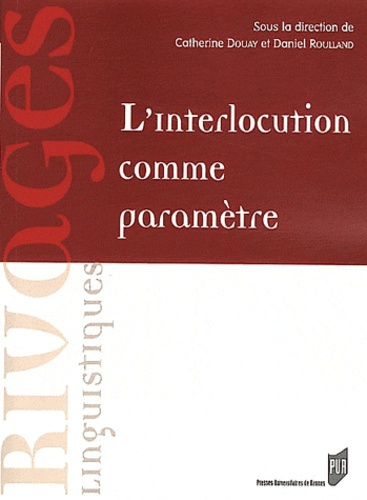 L'Interlocution comme paramètre